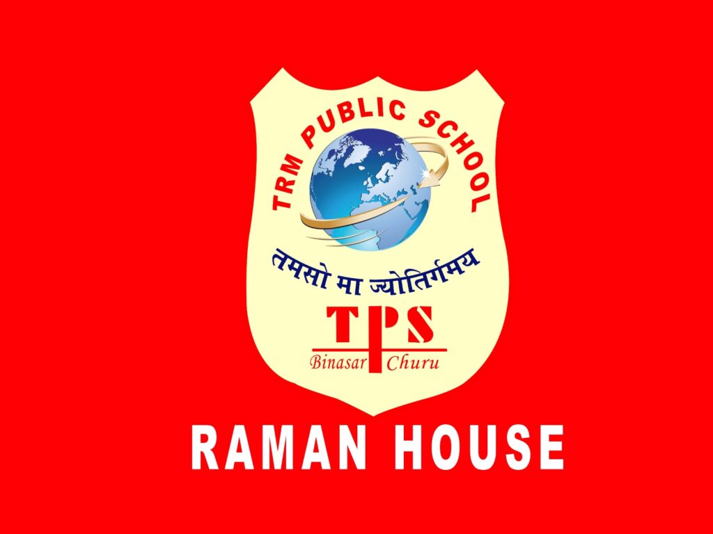 raman hous in trm school